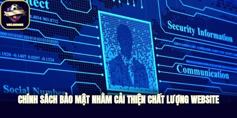 Chính sách bảo mật nhằm cải thiện chất lượng website