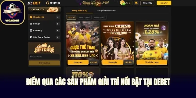 Điểm qua các sản phẩm giải trí nổi bật tại DEBET