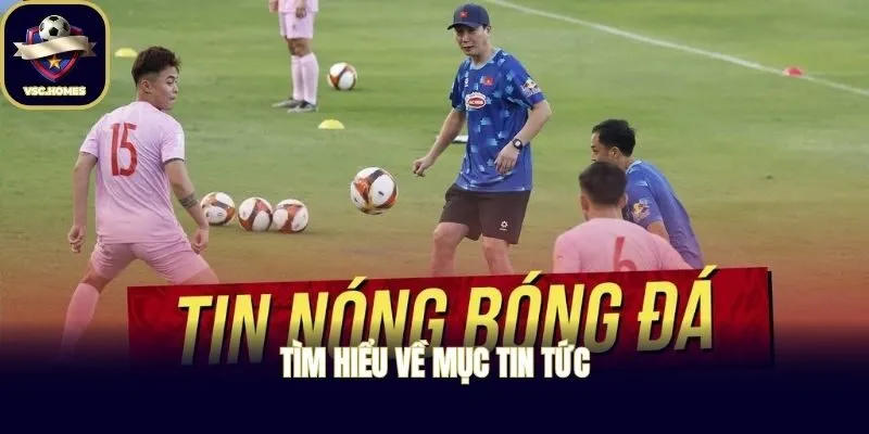 Tìm hiểu về mục tin tức